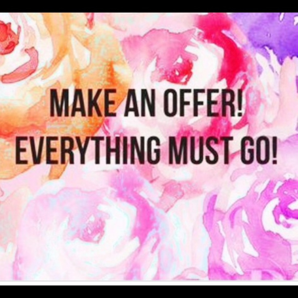 All offers welcome!